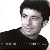 J'te mentirais - Patrick Bruel