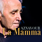 La Mamma - Charles Aznavour