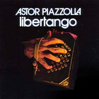 Libertango - Astor Piazzolla