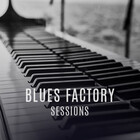 Set Three - Blues Factory