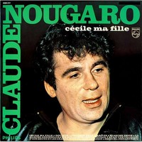 Cécile, ma fille - Claude Nougaro