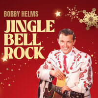 Jingle Bell Rock - Bobby Helms