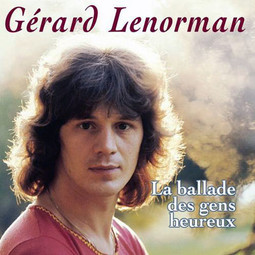 La ballade des gens heureux - Gérard Lenorman