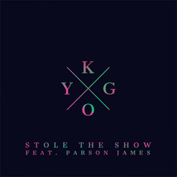 Stole The Show - Kygo